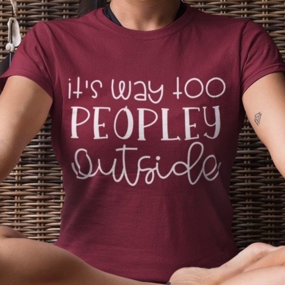 Its way to PEOPLEY outside Funny Graphic T-Shirt - Picture 1 of 4